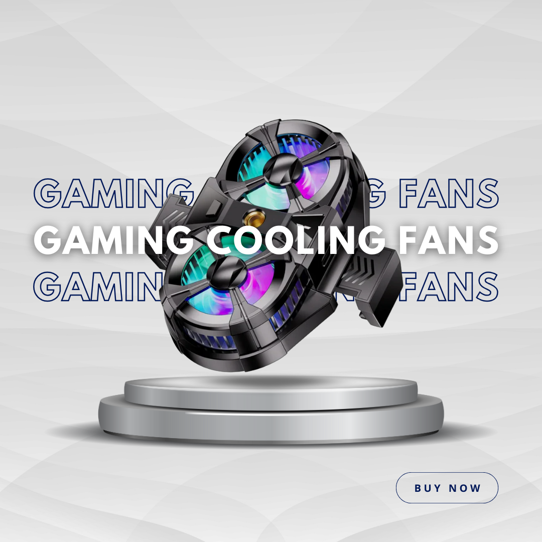 Gaming Cooling Fans